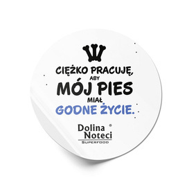 Naklejka Vlepka Dolina Noteci Ciężko Pracuję, aby mój pies miał godne życie
